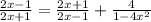 \frac{2x-1}{2x+1}=\frac{2x+1}{2x-1}+\frac{4}{1-4x^2}