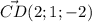 \displaystyle \vec{CD}(2;1;-2)