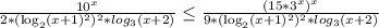 \frac{10^{x} }{2*(\log_2 (x+1)^{2})^2 * log_3 (x+2)} \leq \frac{(15*3^x)^x}{9*(\log_2 (x+1)^{2})^2 * log_3 (x+2)}