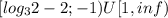 [log_3 2 - 2; -1) U [1, inf)