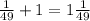 \frac{1}{49} + 1 = 1 \frac{1}{49}