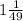 1\frac{1}{49}