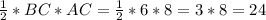 \frac{1}{2} *BC*AC= \frac{1}{2} *6*8=3*8=24