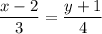 \dfrac{x-2}{3}=\dfrac{y+1}{4}