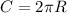 C=2\pi R