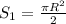 S_1=\frac{\pi R^2}{2}