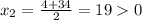 x_2=\frac{4+34}{2}=190