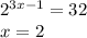 {2}^{3x - 1} = 32 \\ x = 2