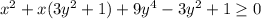 x^2+x(3y^2+1)+9y^4-3y^2+1 \geq 0