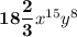 \bold{18 \dfrac{2}{3}}x^{15} y^8