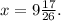 x= 9\frac{17}{26}.