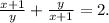 \frac{x+1}{y} +\frac{y}{x+1}=2.