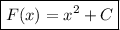 \boxed{F(x) = x^{2} +C}