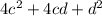 4c^{2} +4cd+d^{2}