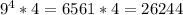 9^{4} *4=6561*4=26244