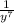 \frac{1}{y^{7} }