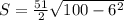 S=\frac{51}{2} \sqrt{100-6^{2} }