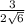 \frac{3}{2 \sqrt{6} }