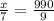 \frac{x}{7} = \frac{990}{9}