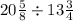 20 \frac{5}{8} \div 13 \frac{3}{4}