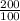 \frac{200}{100}