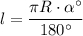 l=\dfrac{\pi R\cdot \alpha ^\circ }{180^\circ }