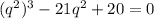 (q^2)^3-21q^2+20=0\\