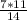 \frac{7*11}{14}