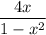 \displaystyle\frac{4x}{1-x^2}