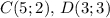 C(5; 2),\, D(3;3)