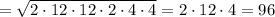 =\sqrt{2\cdot 12\cdot 12 \cdot 2\cdot 4\cdot 4}=2\cdot 12\cdot 4=96