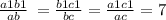 \frac{a1b1}{ab} \: = \frac{b1c1}{bc} = \frac{a1c1}{ac} = 7