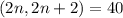 (2n,2n+2)=40