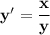 \bf y'=\dfrac{x}{y}